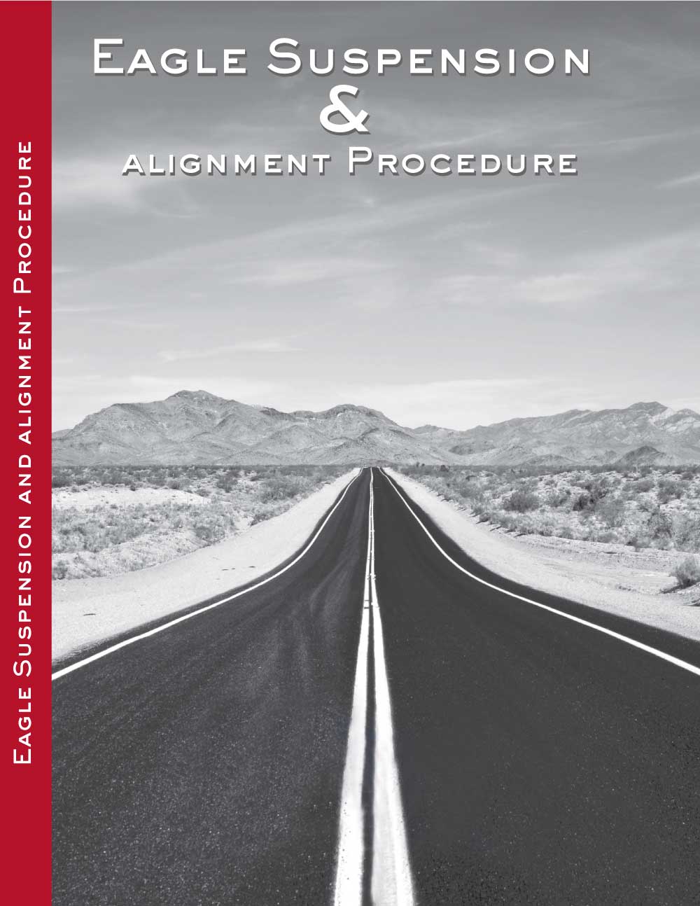 Eagle Suspension & Alignment Procedure